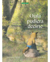 Ojalá pudiera decirte