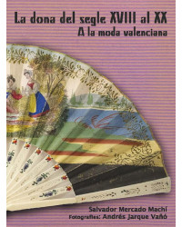 Solo en valenciano - La dona del segle XVIII al XX