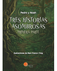 Tres historias asombrosas